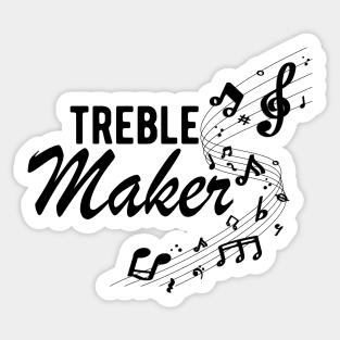 Music - Treble maker Sticker